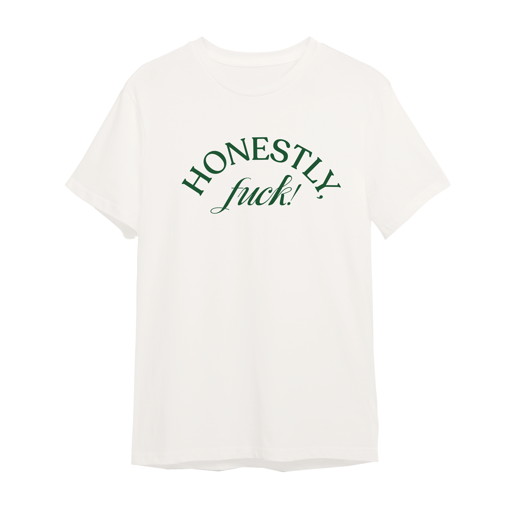 honestly! tee