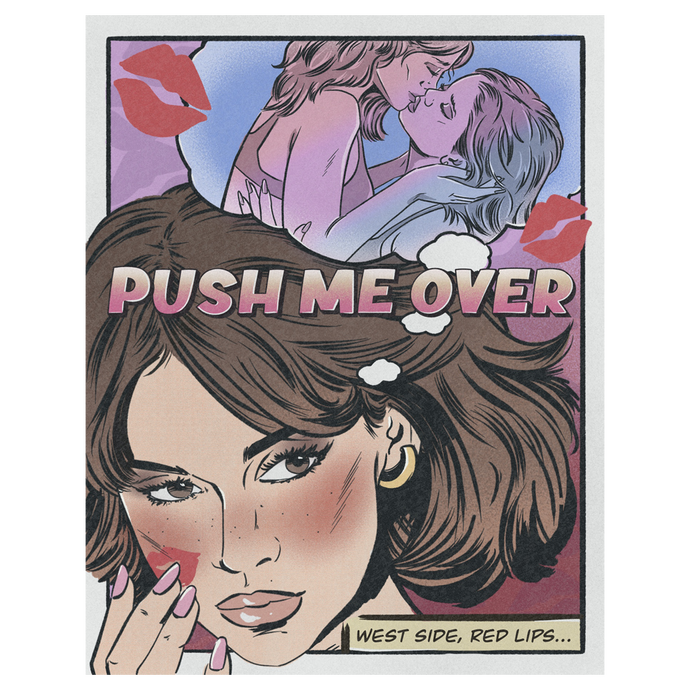 PUSH ME OVER POSTER